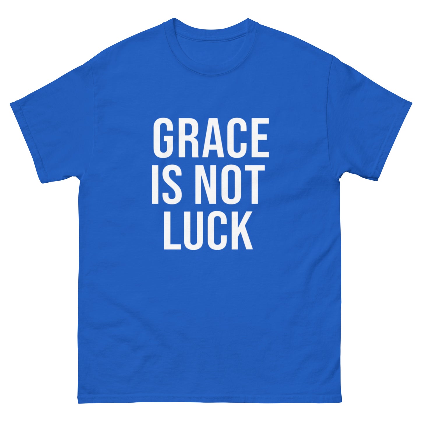 Blue Christian tee with empowering message: “Grace Is Not Luck” – minimalist faith shirt from OrnixMax